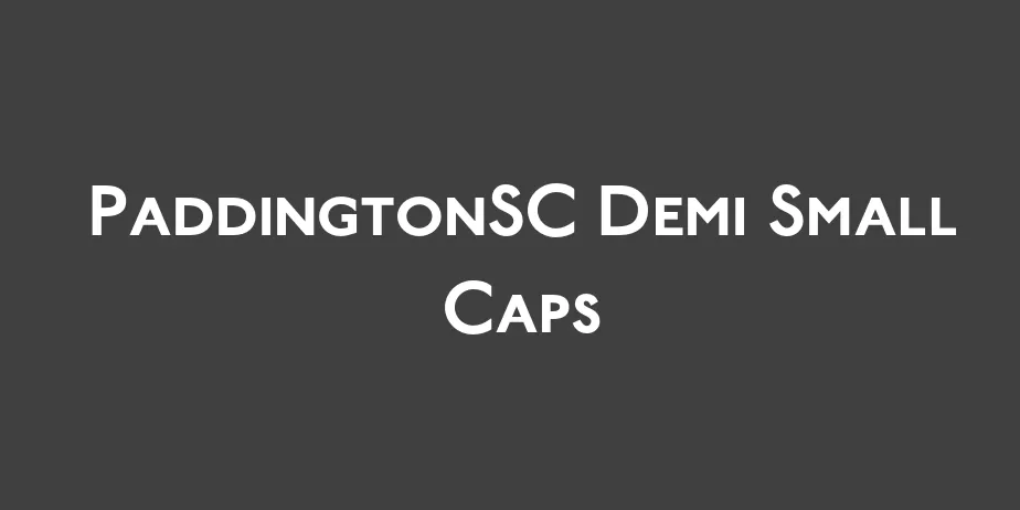 Fonte PaddingtonSC Demi Small Caps