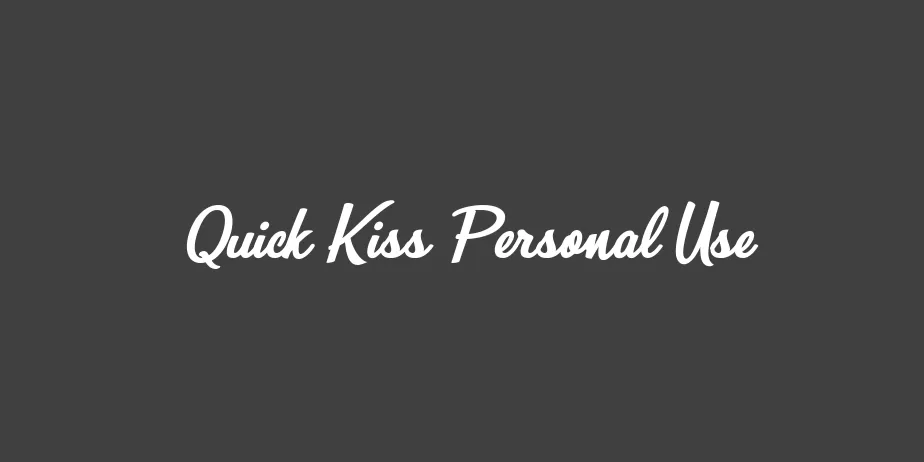 Fonte Quick Kiss Personal Use