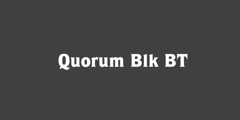 Fonte Quorum Blk BT