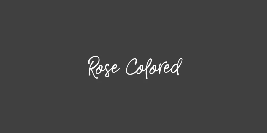 Fonte Rose Colored