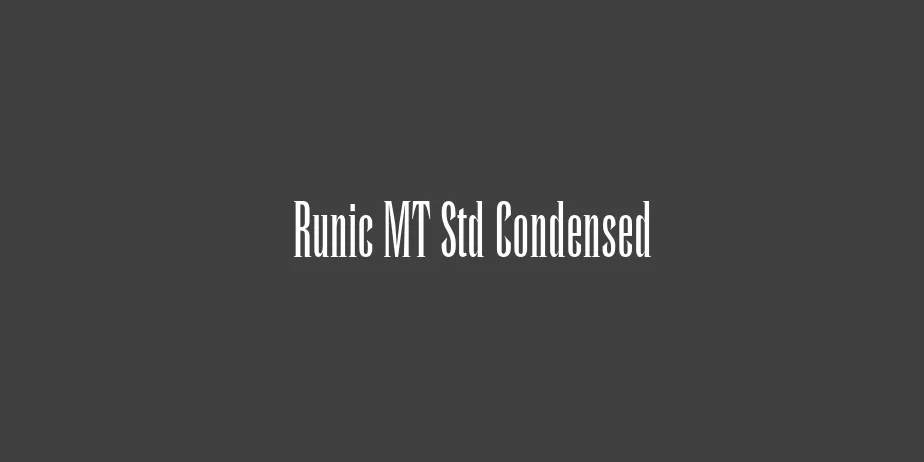 Fonte Runic MT Std Condensed