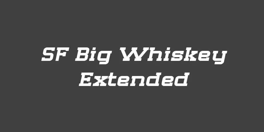 Fonte SF Big Whiskey Extended