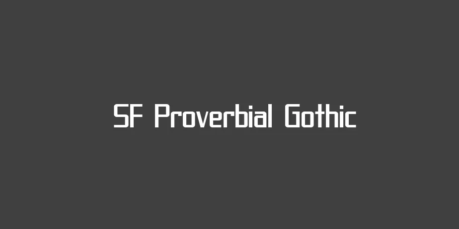 Fonte SF Proverbial Gothic