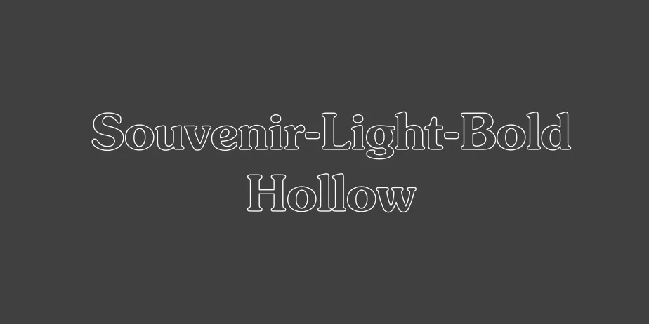 Fonte Souvenir-Light-Bold Hollow