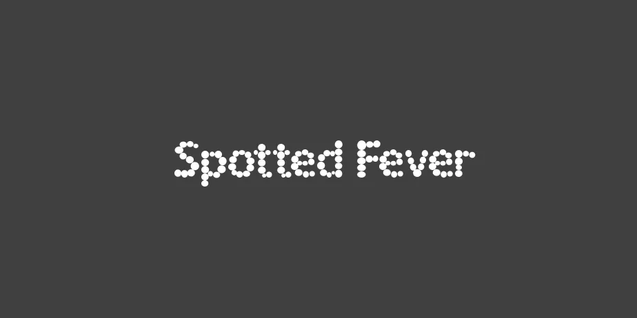 Fonte Spotted Fever