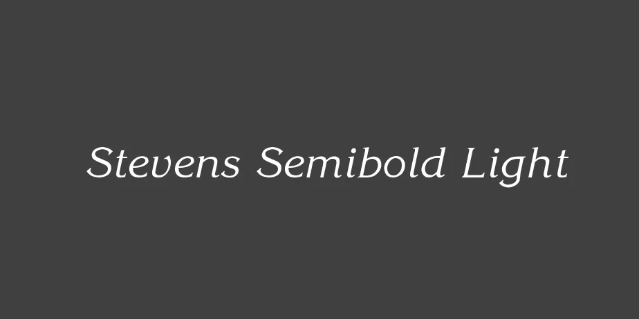 Fonte Stevens Semibold Light