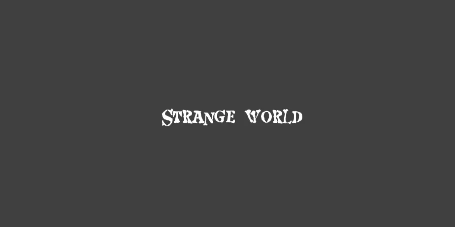 Fonte Strange world