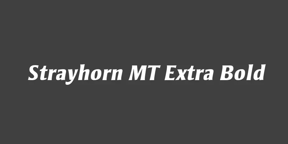 Fonte Strayhorn MT Extra Bold