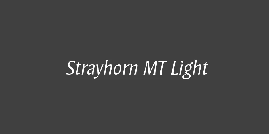 Fonte Strayhorn MT Light