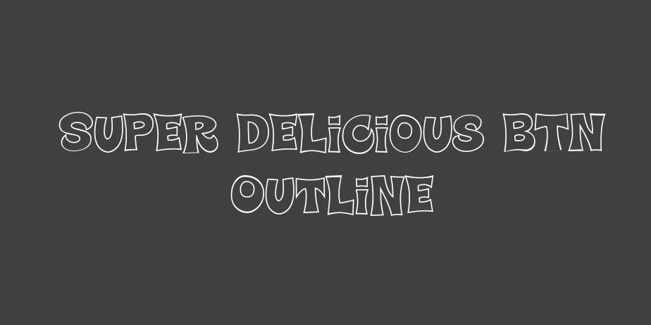 Fonte Super Delicious BTN Outline