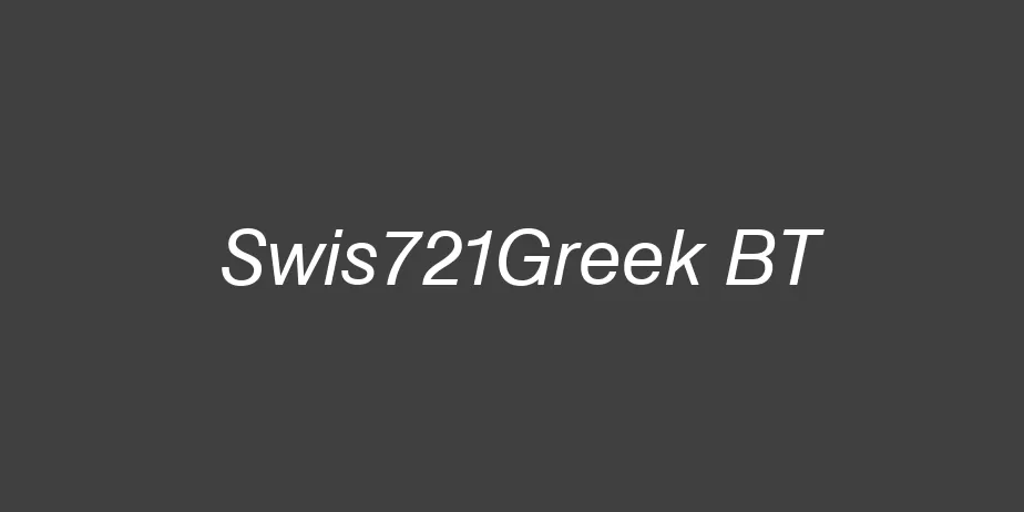 Fonte Swis721Greek BT