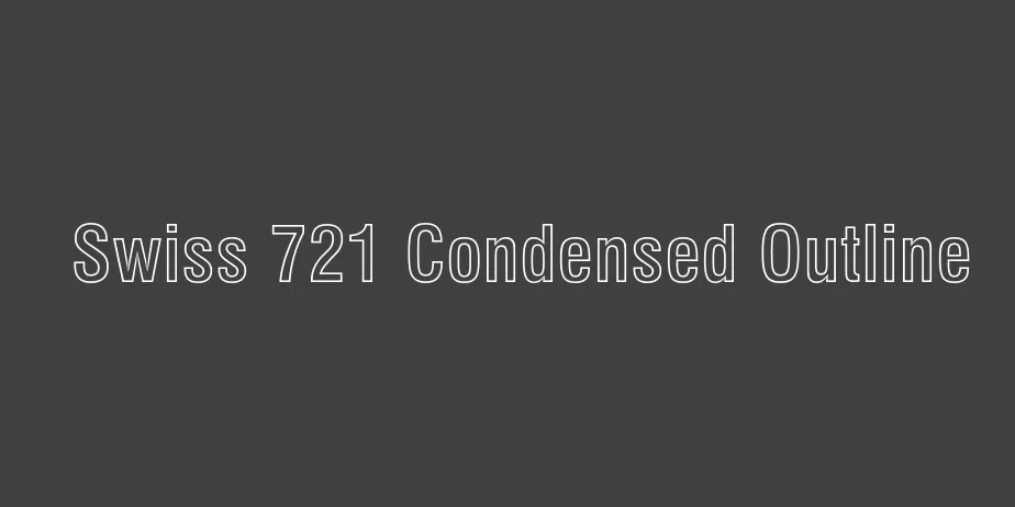 Fonte Swiss 721 Condensed Outline