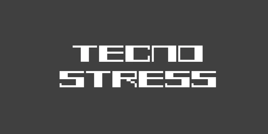 Fonte TECNO STRESS