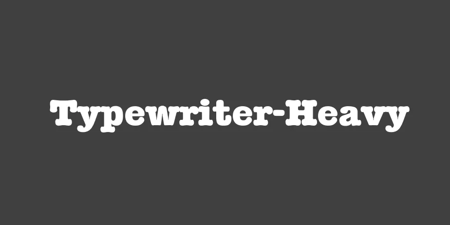 Fonte Typewriter-Heavy