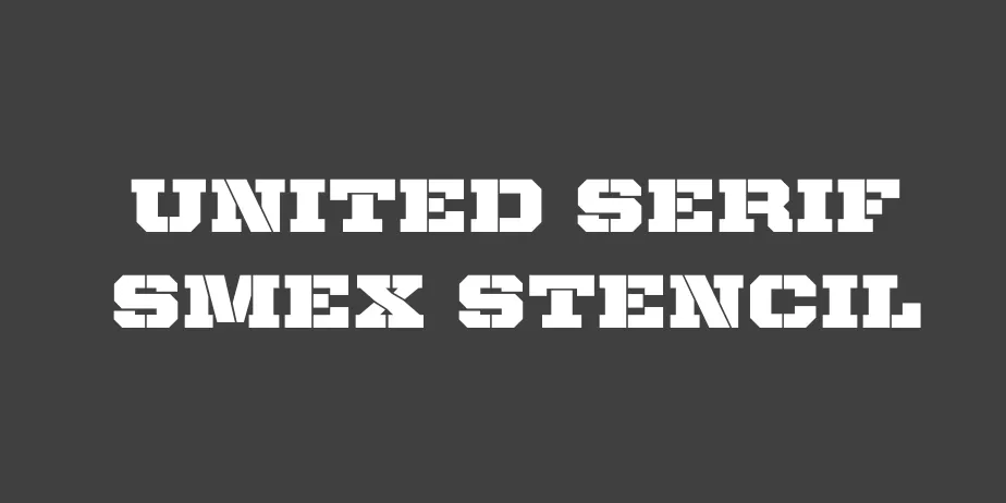 Fonte United Serif SmEx Stencil