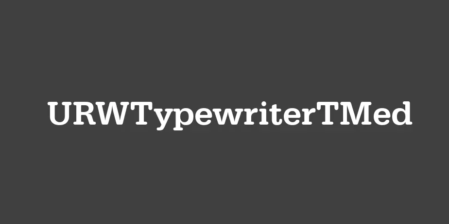 Fonte URWTypewriterTMed