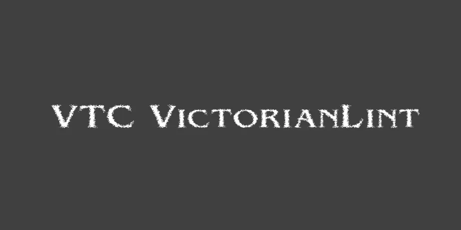 Fonte VTC VictorianLint