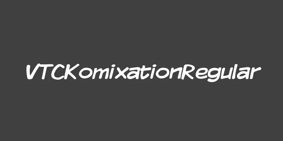 Fonte VTCKomixationRegular