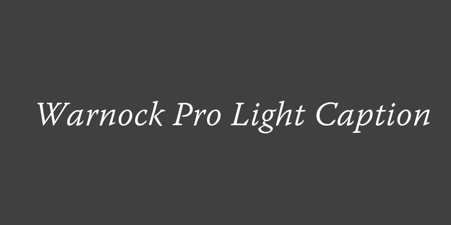 Fonte Warnock Pro Light Caption