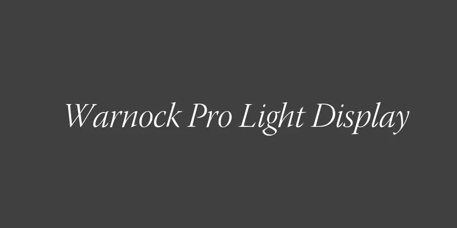 Fonte Warnock Pro Light Display