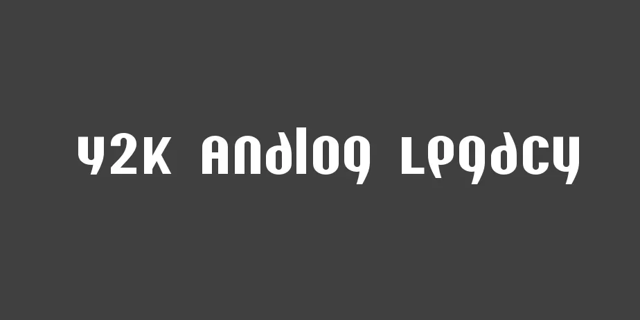 Fonte Y2K Analog Legacy