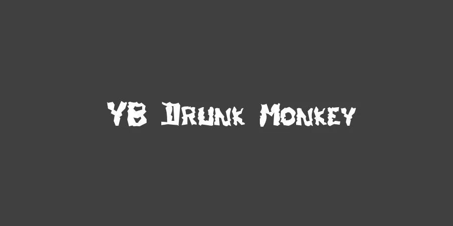 Fonte YB Drunk Monkey