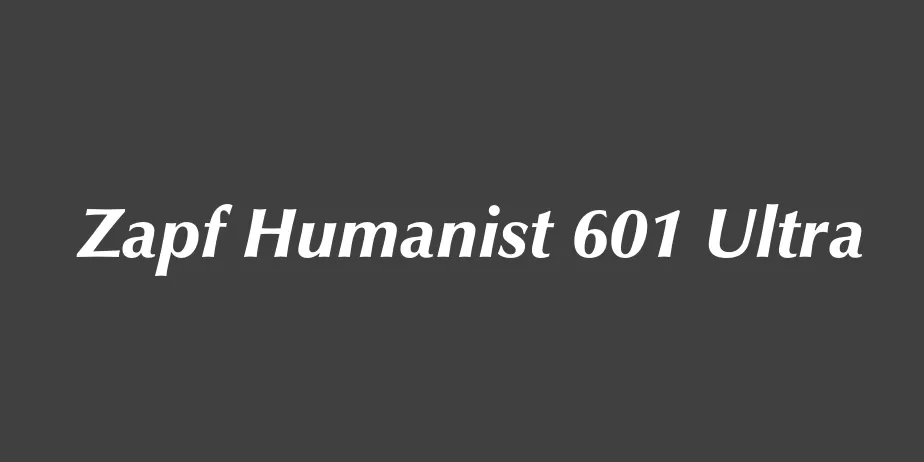 Fonte Zapf Humanist 601 Ultra