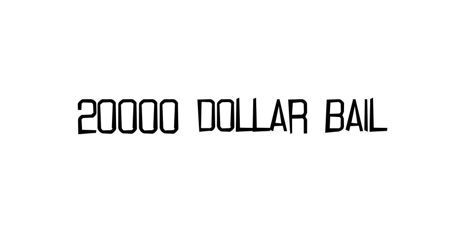 Fonte 20000 dollar bail