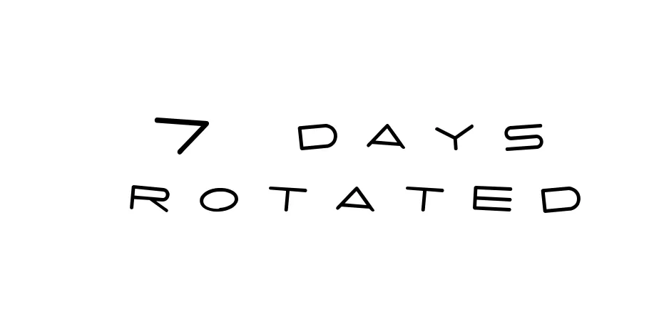 Fonte 7 days rotated