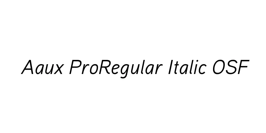 Fonte Aaux ProRegular Italic OSF