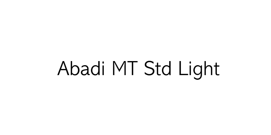 Fonte Abadi MT Std Light