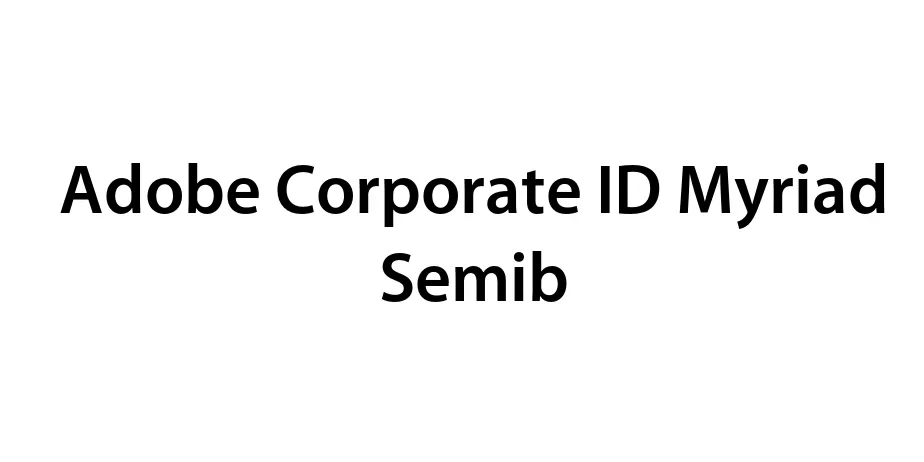 Fonte Adobe Corporate ID Myriad Semib