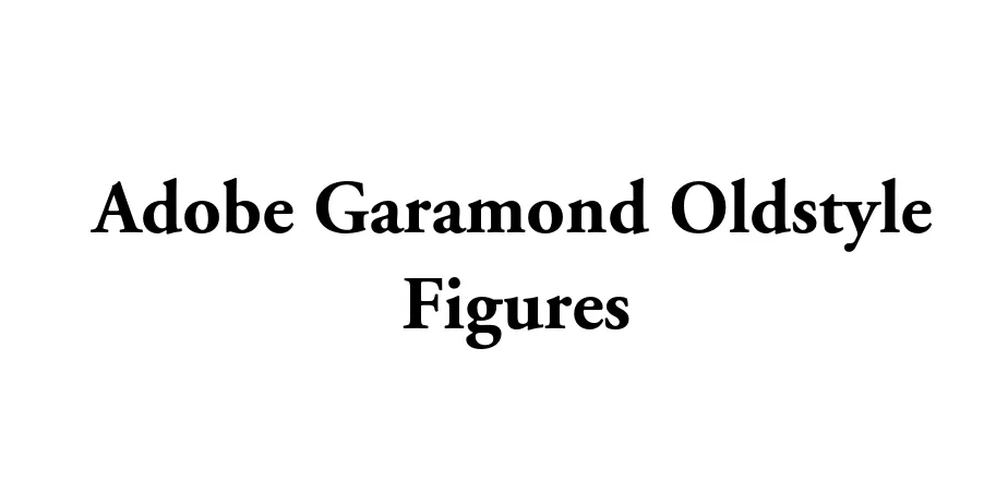 Fonte Adobe Garamond Oldstyle Figures