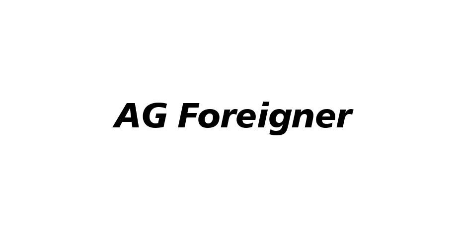 Fonte AG Foreigner