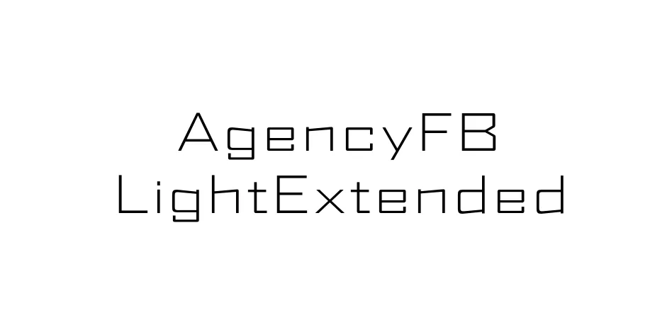 Fonte AgencyFB LightExtended