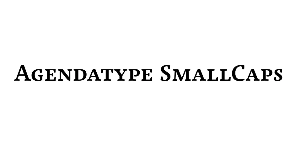 Fonte Agendatype SmallCaps