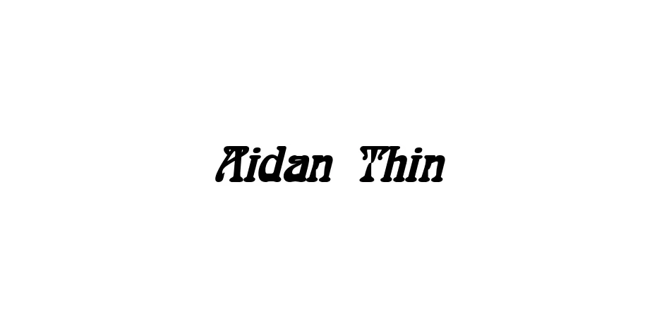Fonte Aidan Thin