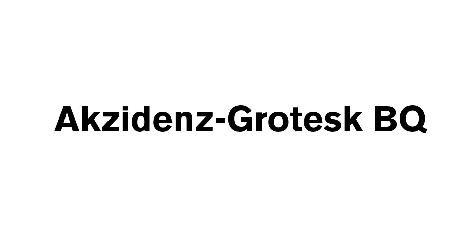 Fonte Akzidenz-Grotesk BQ