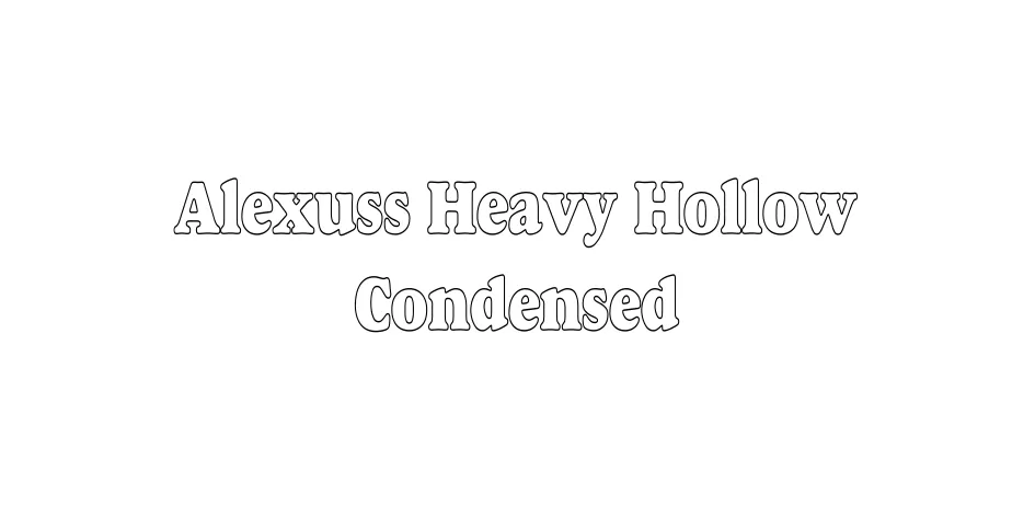 Fonte Alexuss Heavy Hollow Condensed