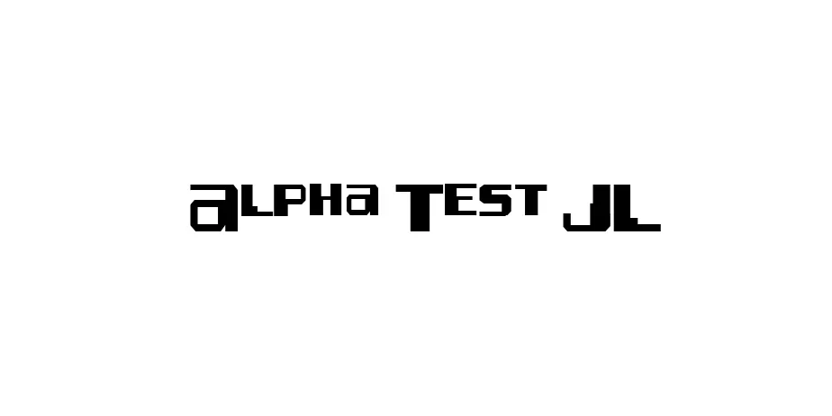 Fonte Alpha Test JL