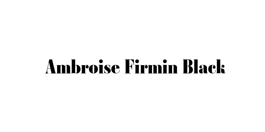 Fonte Ambroise Firmin Black