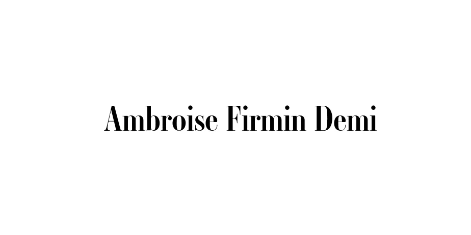 Fonte Ambroise Firmin Demi