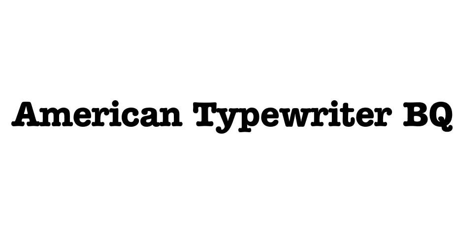 Fonte American Typewriter BQ