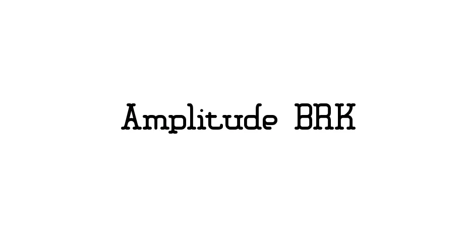 Fonte Amplitude BRK