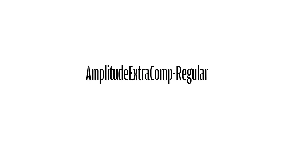 Fonte AmplitudeExtraComp-Regular