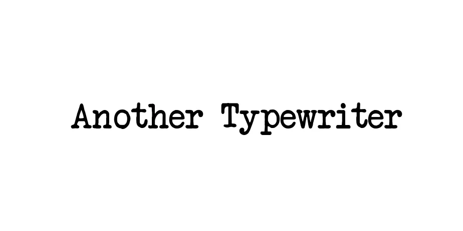 Fonte Another Typewriter