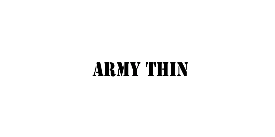 Fonte Army Thin