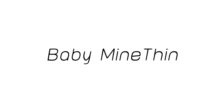 Fonte Baby MineThin