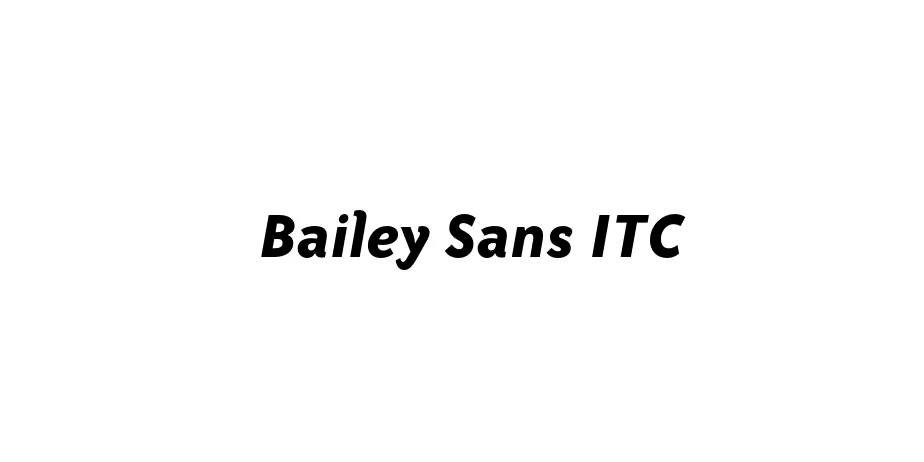 Fonte Bailey Sans ITC