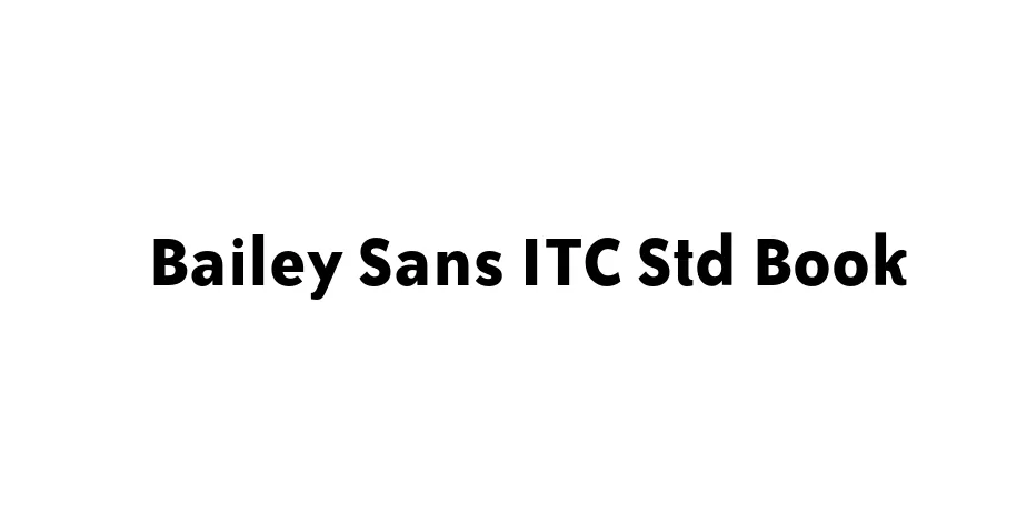 Fonte Bailey Sans ITC Std Book